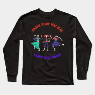 Dancing Skeletons Rainbow Shake Your Maracas Long Sleeve T-Shirt